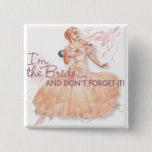 De Kitsch Bitsch : Ik ben de Bride. Vierkante Button 5,1 Cm