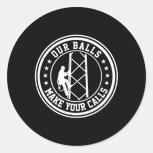 De klimmer van de cel onze ballen maken uw vraag k ronde sticker