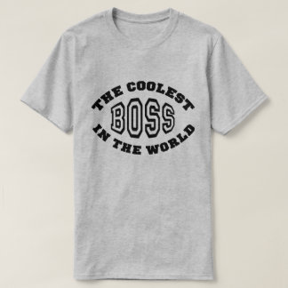 De koelste baas ter wereld t-shirt