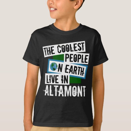 De koelste mensen op aarde leven in Altamont T-shirt (Voorkant)