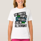 De koelste mensen op aarde leven in Altamont T-shirt (Voorkant)