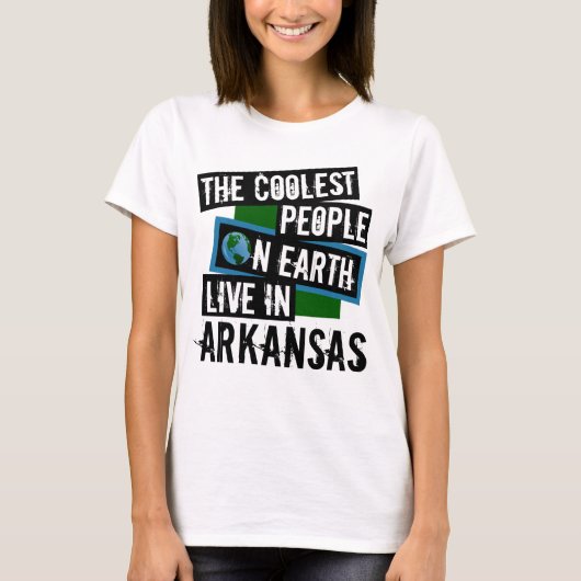 De koelste mensen op aarde leven in Arkansas T-shirt (Voorkant)