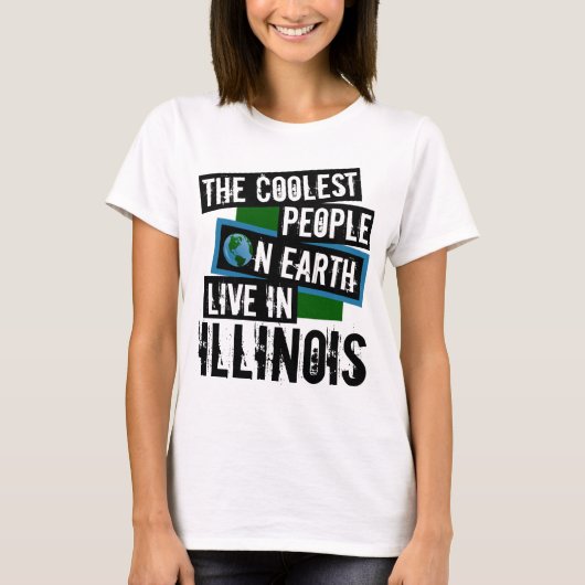 De koelste mensen op aarde leven in Illinois T-shirt (Voorkant)