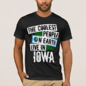 De koelste mensen op aarde leven in Iowa T-shirt (Voorkant)