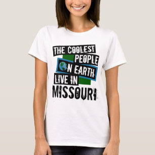 De koelste mensen op aarde leven in Missouri T-shirt