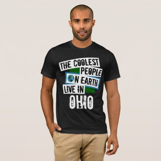 De koelste mensen op aarde leven in Ohio T-shirt (Voorkant volledig)