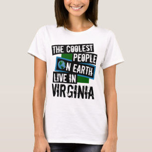 De koelste mensen op aarde leven in Virginia T-shirt