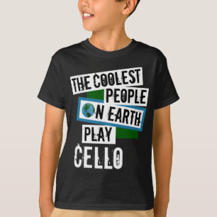 De koelste mensen op aarde spelen Cello T-shirt