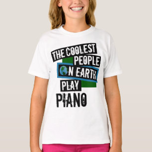 De koelste mensen op aarde spelen piano t-shirt
