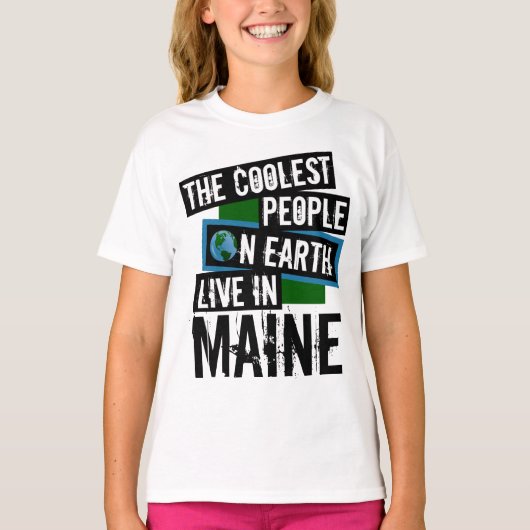 De koelste mensen op aarde wonen in Maine T-shirt (Voorkant)