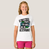 De koelste mensen op aarde wonen in Vermont T-shirt (Voorkant volledig)