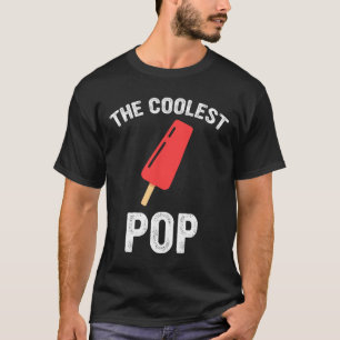 De Koelste Pop Vaderdag Grappige Grootste Ter Were T-shirt
