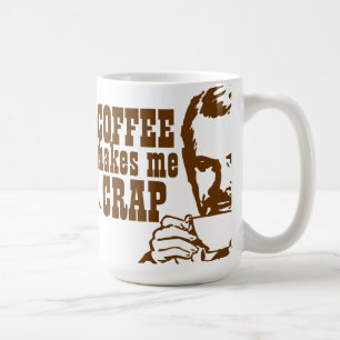De koffie maakt me CRAP! Koffiemok