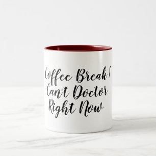 de koffiepauze kan niet de medische grappige tweekleurige koffiemok