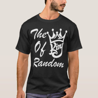 De Koning Van Willekeurige Gaming Grappig Cadeau V T-shirt