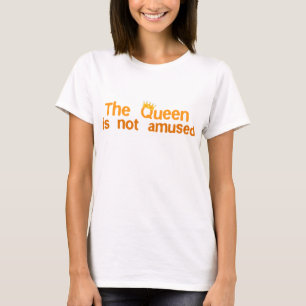 De koningin is niet Amused T-shirt