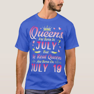 De koninginnen worden geboren in juli, maar de ech t-shirt