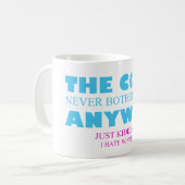 De koude heeft me nooit lastig gevallen, hoe grapp koffiemok (Voorkant links)