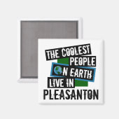 De koudste mensen op aarde leven in Pleasanton Magneet (Voorkant / Achterkant)