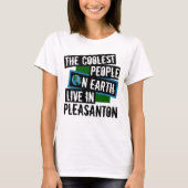 De koudste mensen op aarde leven in Pleasanton T-shirt (Voorkant)
