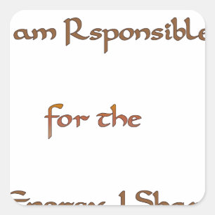 De kracht binnenin: energie is belangrijk vierkante sticker