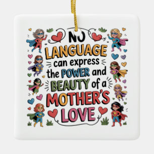 De Kracht En Schoonheid Van Een Moeder's Liefde Keramisch Ornament