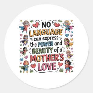 De Kracht En Schoonheid Van Een Moeder's Liefde Ronde Sticker