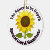 DE KRACHT OM GELUKKIG TE ZIJN ZONNEBLOEMORNAMENT  KERAMISCH ORNAMENT (Links)