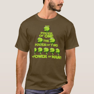 De kracht van één, de kracht van twee, de kracht v t-shirt