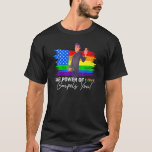 De kracht van liefde dwingt je tot Gay Pride Pries T-shirt