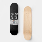 De kunst van het Steal Trump Skateboard (Voorkant)