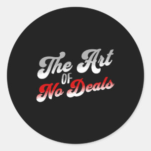 De kunst van no deals woordspeling geen tarief han ronde sticker