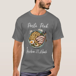 De kunst van pasta varkensvlees kip & lam t-shirt