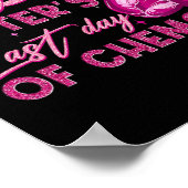 De laatste dag van mijn zus met chemo borstkanker  poster (Hoek)