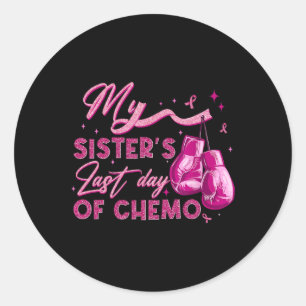 De laatste dag van mijn zus met chemo borstkanker ronde sticker