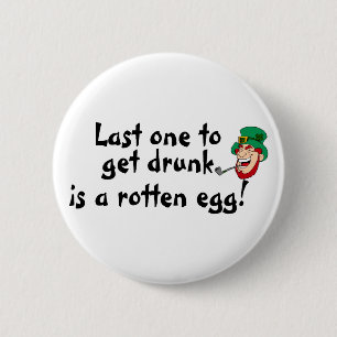 De laatste Drink is een rotte eierige Ierse Man Ronde Button 5,7 Cm