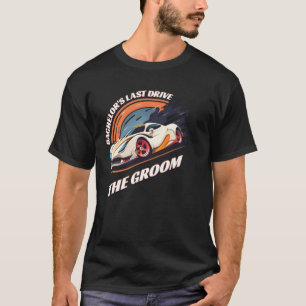 De laatste rit van de vrijgezel 12 Auto Vrijgeze T-shirt