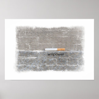 De laatste sigarettenstop roken Willpower Poster