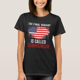 De laatste variant heet communisme t-shirt