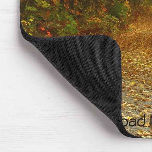 De laatste weg die we hebben afgelegd is Mousepad Muismat (Hoek)