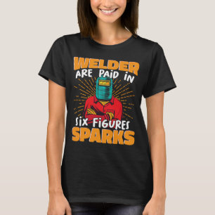 De lassen worden betaald in zes cijfers: de laswer t-shirt