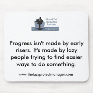 De Lazy Project Manager Mousemat Muismat