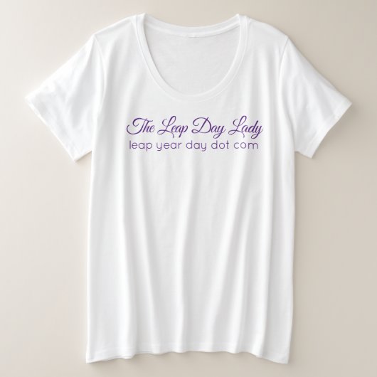 De Leap Day Lady Grote Maat T-shirt (Design voorkant)