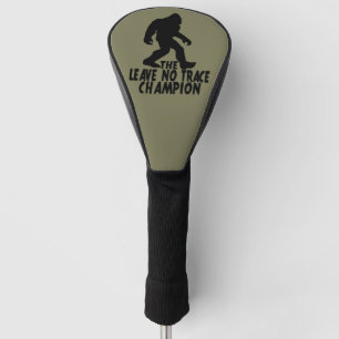 De Leave No Trace Kampioen Grappige Bigfoot Golfheadcover