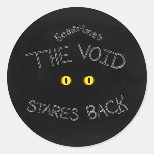 De leegte staart terug ronde sticker (Voorkant)
