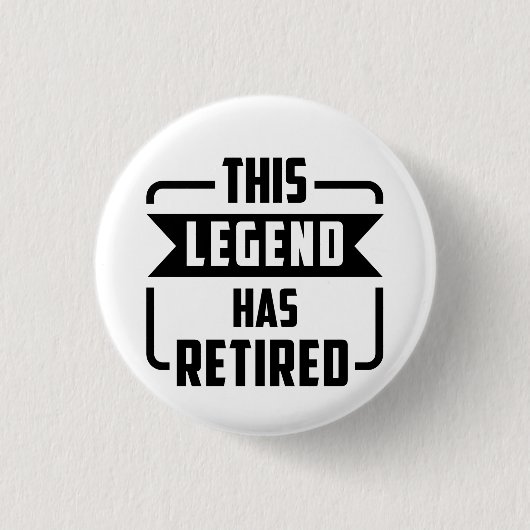 de legende heeft T-Shir gepensioneerd Ronde Button 3,2 Cm (Voorkant)