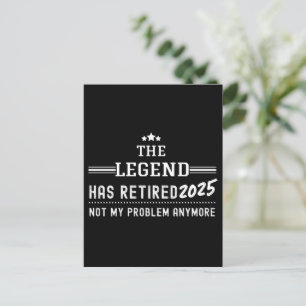 De Legende Is Met Pensioen 2025 – Niet Mijn Proble Briefkaart