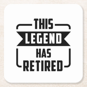 de legende is met pensioen gegaan vierkante kartonnen onderzetter