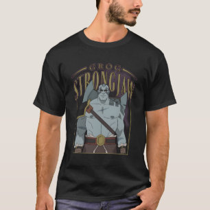 De legende van Vox Machina Grog Strongjaw T-shirt