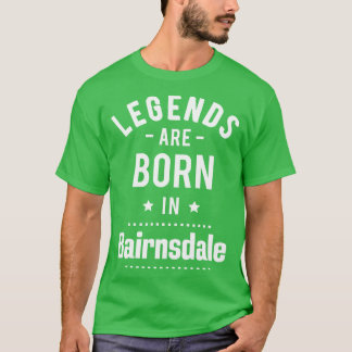 De legendes zijn geboren in Bairnsdale T-shirt